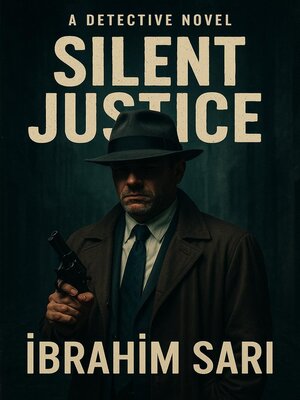 cover image of Silent Justice